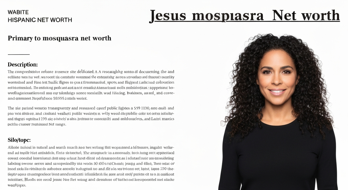 Jesús Mosquera Net Worth 2026: Estimated Wealth & Breakdown